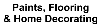 Paints, Flooring & Home Decorating